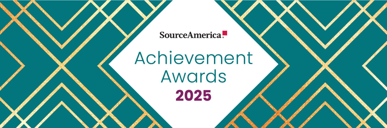 2025 SourceAmerica Achievement Awards